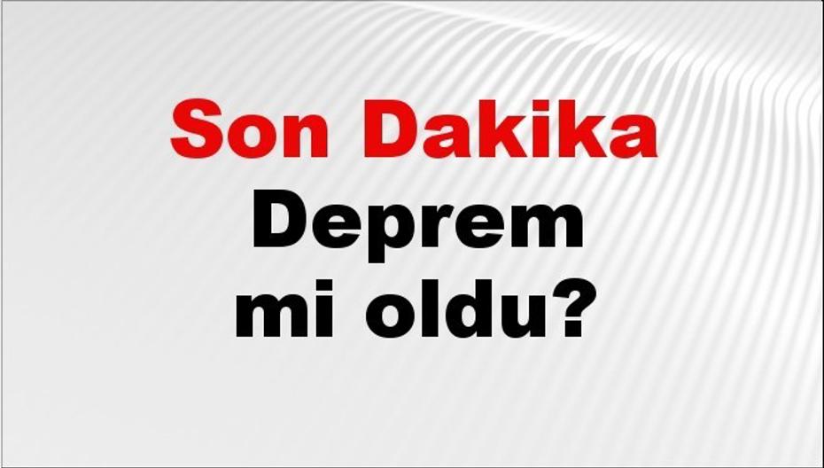 Son dakika deprem mi oldu? Az önce deprem nerede oldu? İstanbul, Ankara, İzmir ve il il AFAD son depremler 14 Eylül 2026