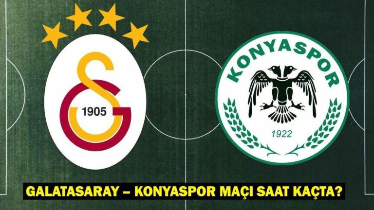 Galatasaray-Konyaspor Maçı Ne Zaman, Saat Kaçta, Hangi Kanalda?